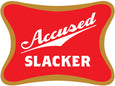 Accused Slacker